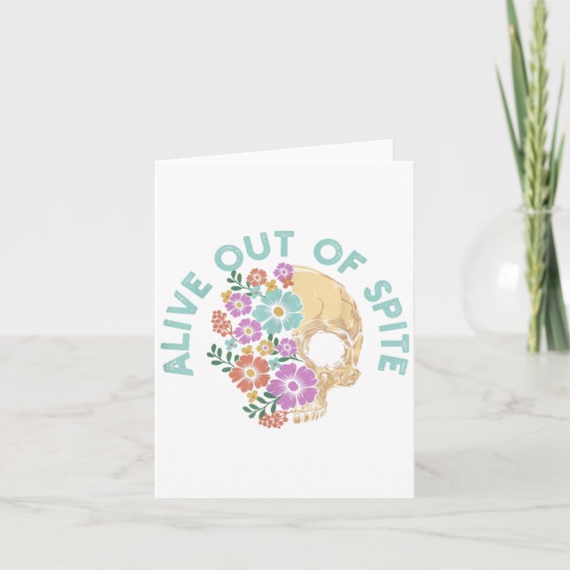 Alive Out Of Ste Skull Quote  Card (Front)