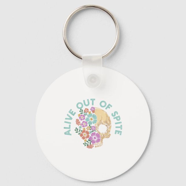 Alive Out Of Ste Skull Quote  Key Ring (Front)