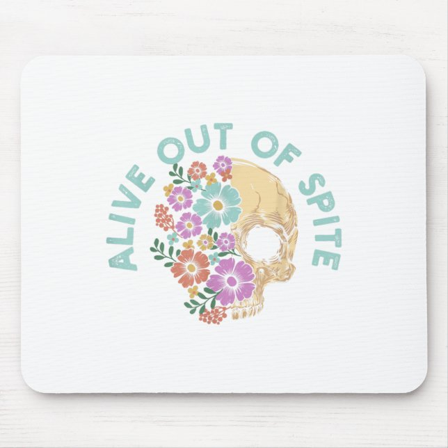 Alive Out Of Ste Skull Quote  Mouse Mat (Front)
