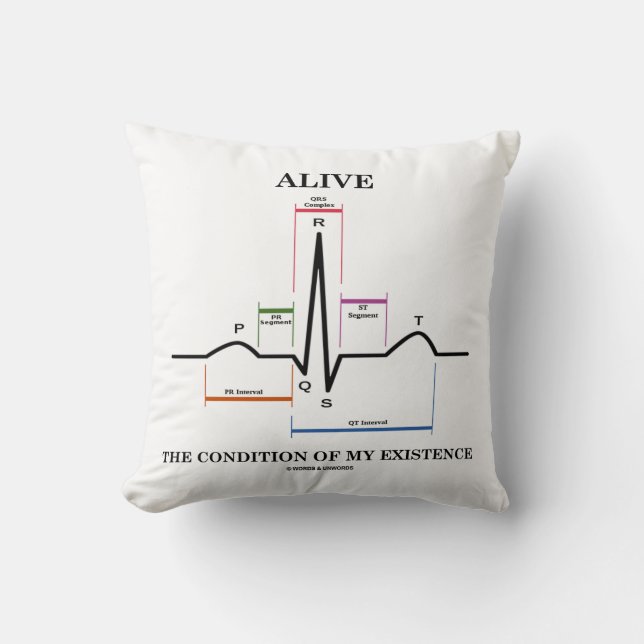 Alive The Condition Of My Existence (ECG/EKG) Cushion (Front)