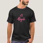 Aliyah The Queen / Pink Crown T-Shirt<br><div class="desc">Aliyah is an awesome name. A name fit for a queen or a princess. Why not wear this name with pride and a cute pin crown? Aliyah rules – let this playful pink Aliyah design be the proof of that! All Hail queen Aliyah! Maybe you know the best Aliyah ever....</div>