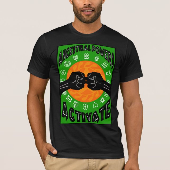 ALKEBULAN - ANCESTRAL POWERS ACTIVATE T-Shirt (Front)