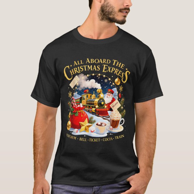 All Aboard The Christmas Express Train Santa Holid T-Shirt (Front)