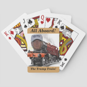 All Aboard The Trump Train Play Cards