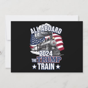 All Aboard The Trump Train Trump 2024 Patriotic US Invitation