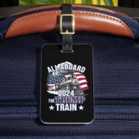 All Aboard The Trump Train Trump 2024 Patriotic US