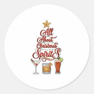 All About Christmas Spirits Cocktails Whiskey Star Classic Round Sticker