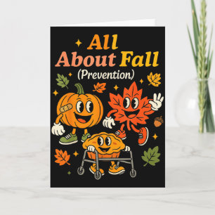 All About Fall Prevention Funny Autumn Therapy Pt  Card