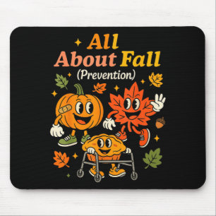 All About Fall Prevention Funny Autumn Therapy Pt  Mouse Mat