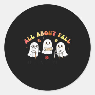 All About Fall Prevention Ghost Halloween Design T Classic Round Sticker