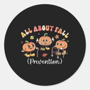 All About Fall Prevention Halloween Classic Round Sticker