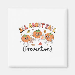 All About Fall Prevention Slp Ot Pt Pumpkin Autumn Magnet