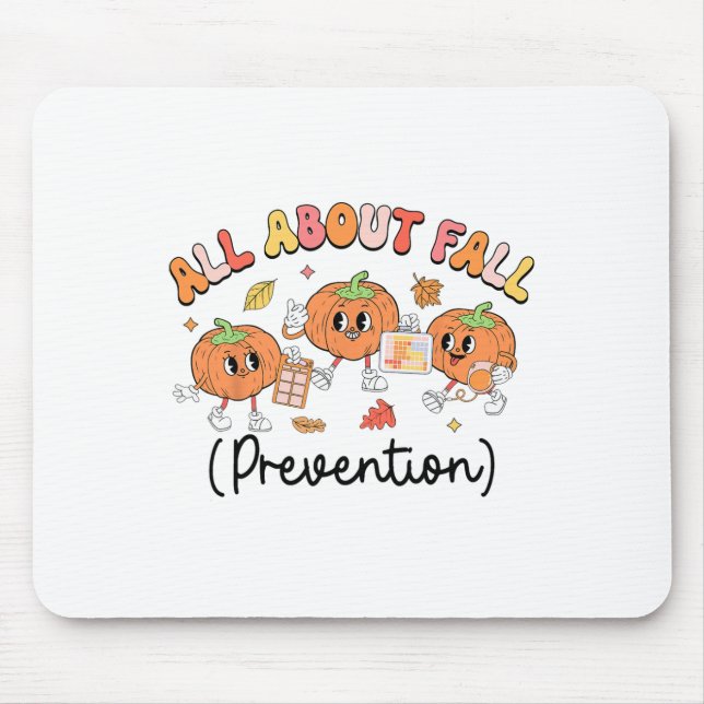 All About Fall Prevention Slp Ot Pt Pumpkin Autumn Mouse Mat (Front)