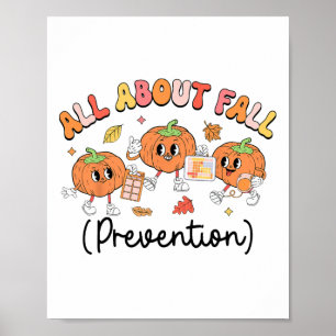 All About Fall Prevention Slp Ot Pt Pumpkin Autumn Poster