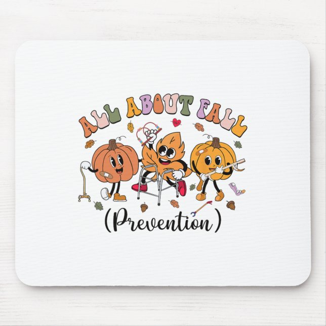 All About Fall Prevention Thanksgiving Fall Nurse  Mouse Mat (Front)