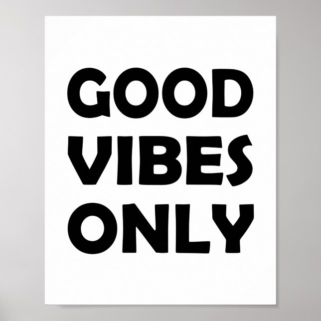All About Good Vibes | Uplifting Thoughts Poster (Front)