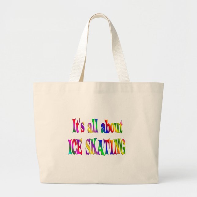 All About Ice Skating Large Tote Bag (Front)