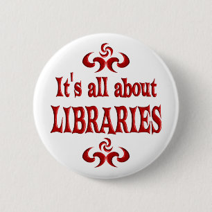 ALL ABOUT LIBRARIES 6 CM ROUND BADGE
