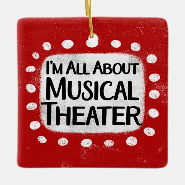 All About Musical Theatre Ornament (Front)