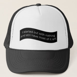 All About Nothing Trucker Hat