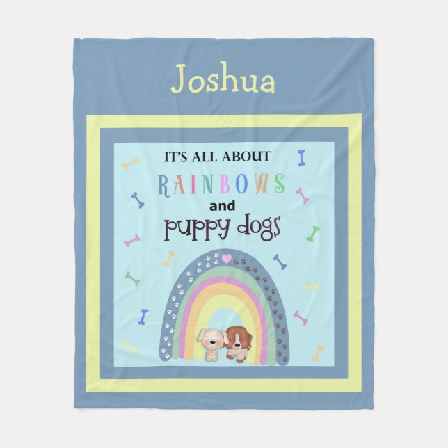 All About Rainbows And Puppy Dogs     Fleece Blanket (Front)