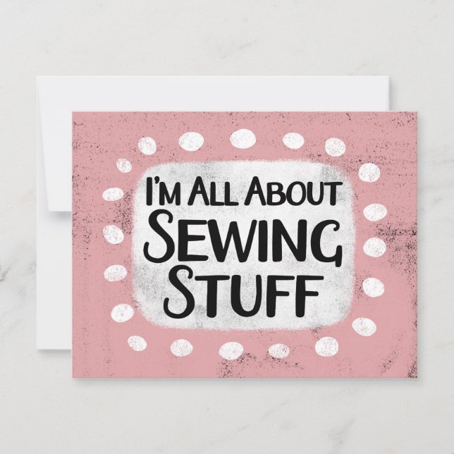 All About Sewing Stuff Greeting Card (Front)