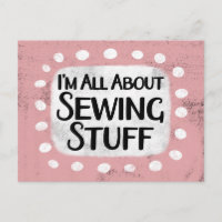 All About Sewing Stuff Postcard