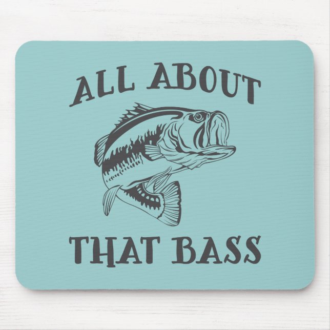 All About That Bass Mouse Mat (Front)