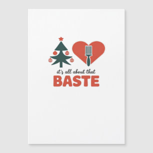 All About That Baste Christmas Classic