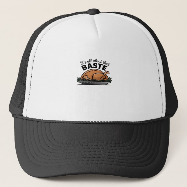 All About That Baste Christmas Classic Trucker Hat (Front)