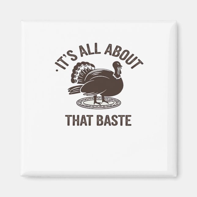 All About That Baste Christmas Trendy Magnet (Front)