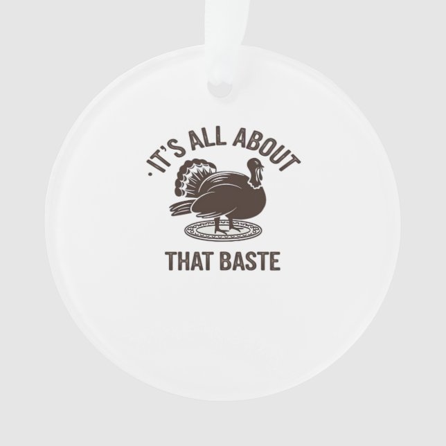 All About That Baste Christmas Trendy Ornament (Front)