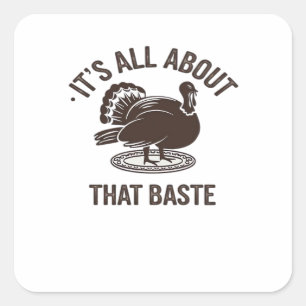 All About That Baste Christmas Trendy Square Sticker