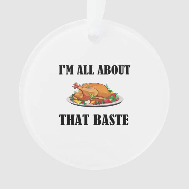 All About That Baste Classic Artistic Design Ornament (Front)