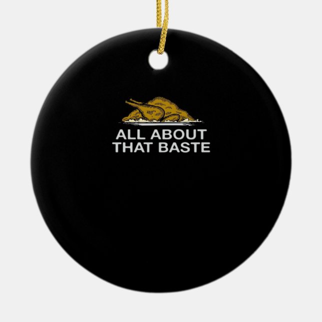 All About That Baste Classic Ceramic Tree Decoration (Front)