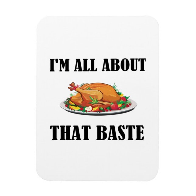 All About That Baste Classic Design Magnet (Vertical)