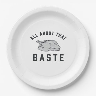 All About That Baste Classic Funny Paper Plate