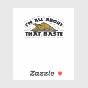 All About That Baste Classic Modern Look