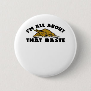 All About That Baste Classic Modern Look 6 Cm Round Badge