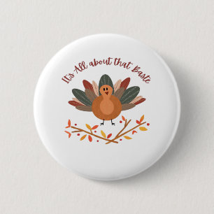 All About That Baste Classic Sloth 6 Cm Round Badge
