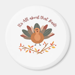 All About That Baste Classic Sloth Magnet