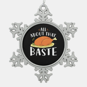 All About That Baste Design Snowflake Pewter Christmas Ornament