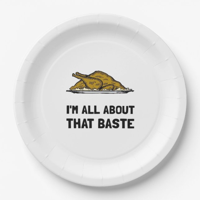 All About That Baste Fitted Modern Style Paper Plate (Front)