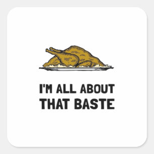 All About That Baste Fitted Square Sticker