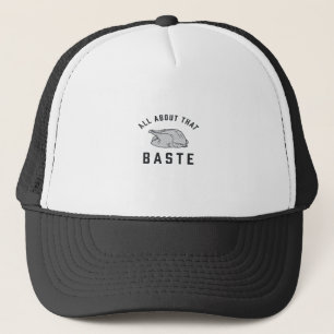 All About That Baste Funny Retro Style Trucker Hat