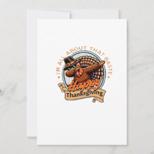 All About That Baste Happy Thanksgiving Classic Holiday Card
