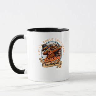 All About That Baste Happy Thanksgiving Classic Mug