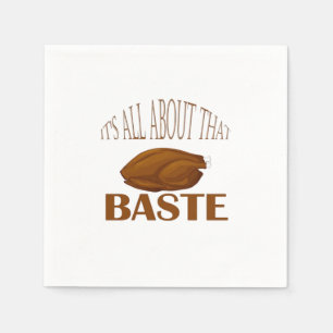 All About That Baste Style Quote Napkin