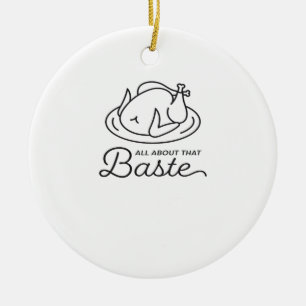 All About That Baste Thanksgiving Minimal Design Ceramic Tree Decoration