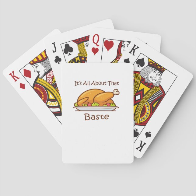 All About That Baste (Thanksgiving) Trendy Playing Cards (Back)